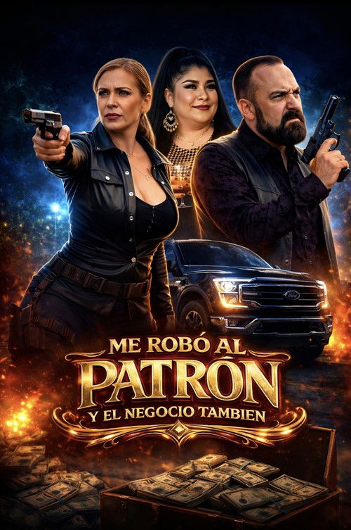 Movie poster for Me Robo Al Patron Y El Negocio Tambien (2026)