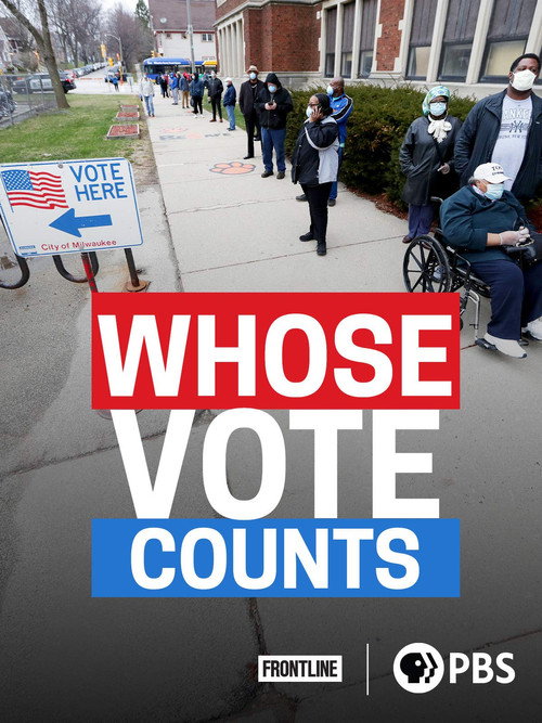 Movie poster for Whose Vote Counts (2020)