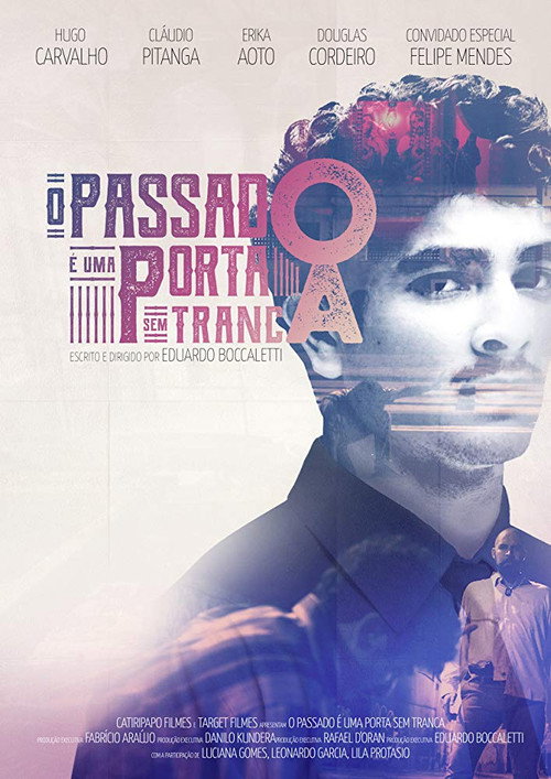 Movie poster for O Passado É Uma Porta Sem Tranca (2018)