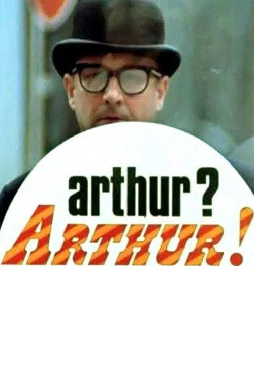 Movie poster for Arthur? Arthur! (1969)