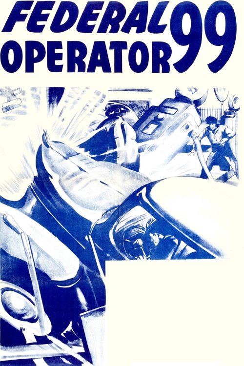 Movie poster for Federal Operator 99 (1945)