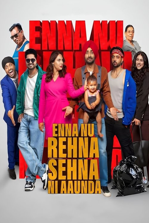 Movie poster for Enna Nu Rehna Sehna Ni Aaunda (2025)