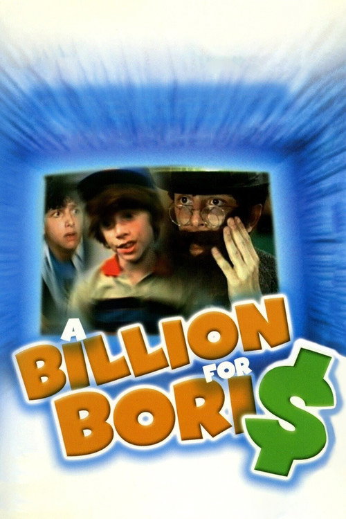 Movie poster for A Billion for Boris (1984)