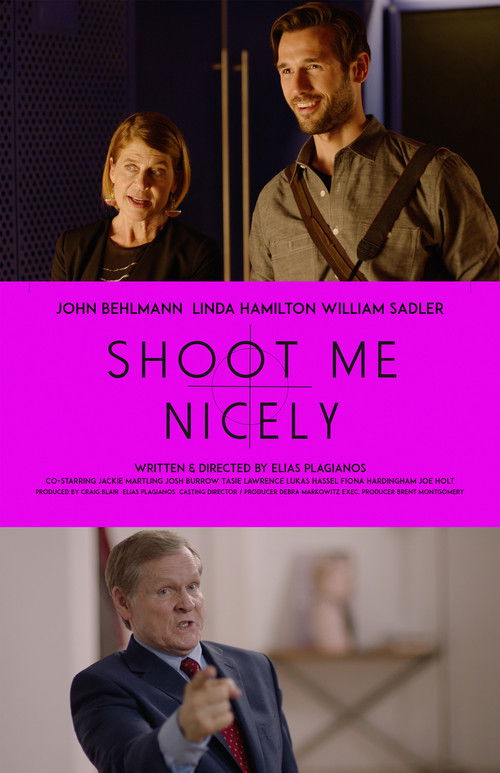 Movie poster for Shoot Me Nicely (2017)