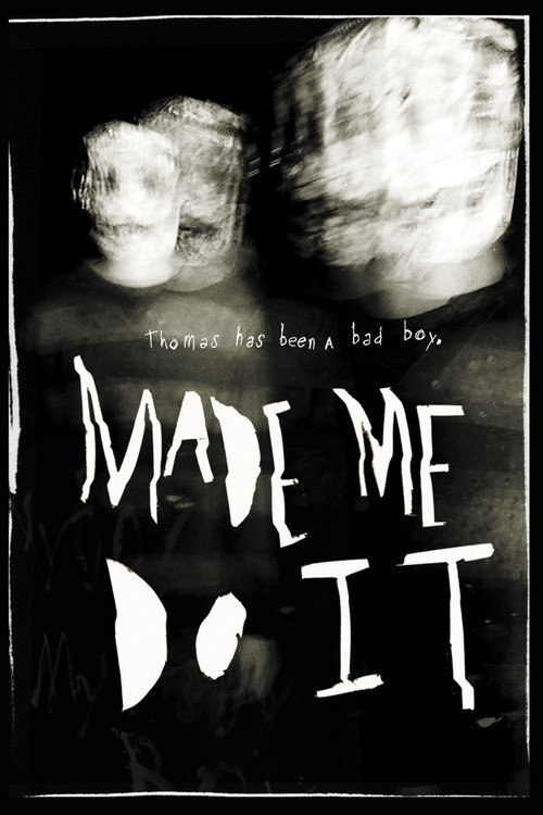 Movie poster for Made Me Do It (2017)