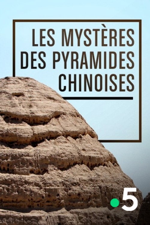 Movie poster for China's Lost Pyramids (2010)