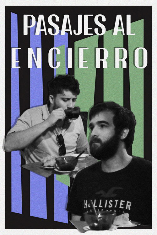 Movie poster for Pasajes al encierro (2022)