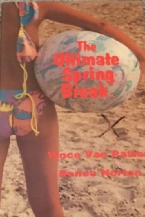 Movie poster for The Ultimate Spring Break (1989)