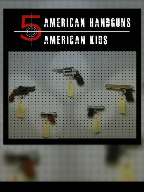 Movie poster for 5 American Handguns - 5 American Kids (1995)