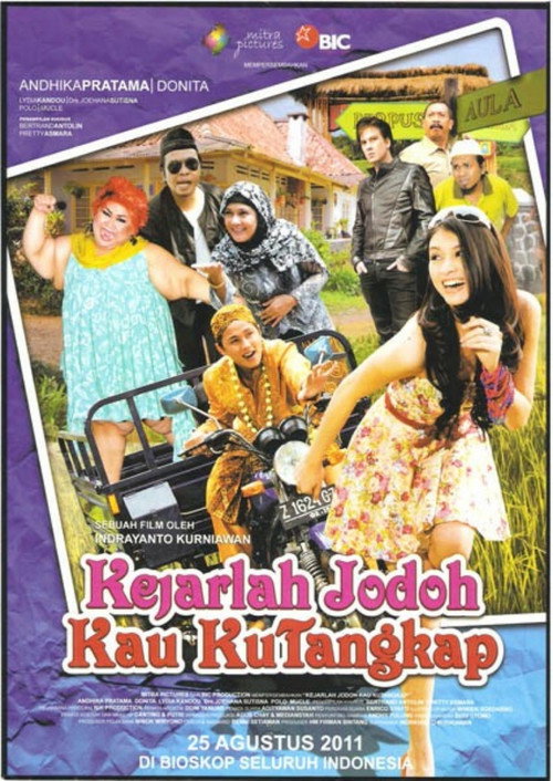 Movie poster for Kejarlah Jodoh Kau Kutangkap (2011)