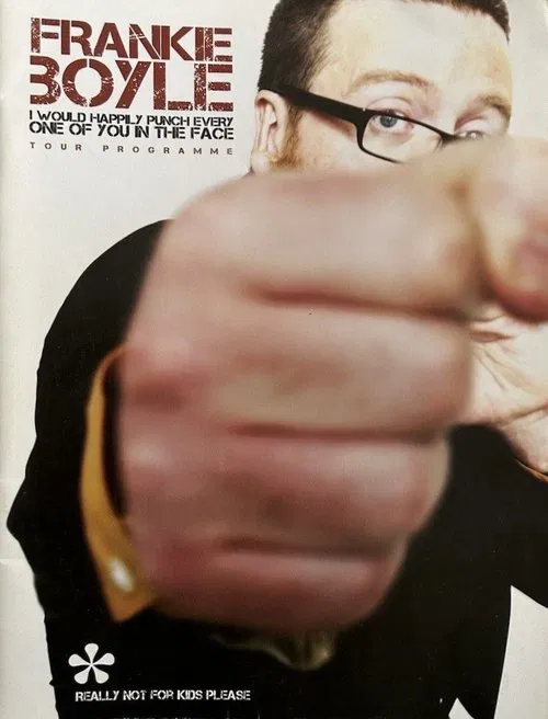 Movie poster for Frankie Boyle - I Would Happily Punch Every One of You in the Face (2010)