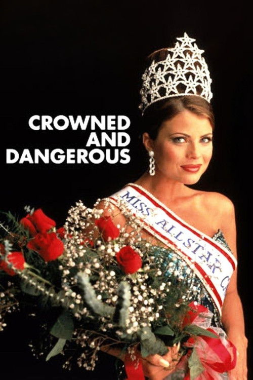 Movie poster for Crowned and Dangerous (1997)