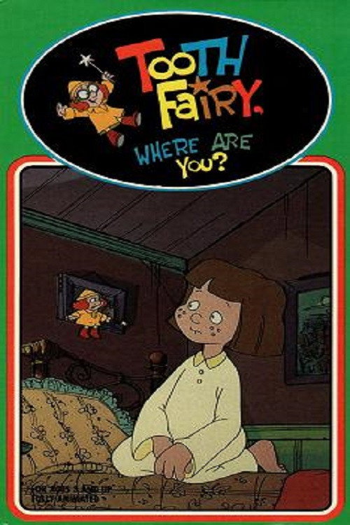 Movie poster for Tooth Fairy, Where Are You? (1991)