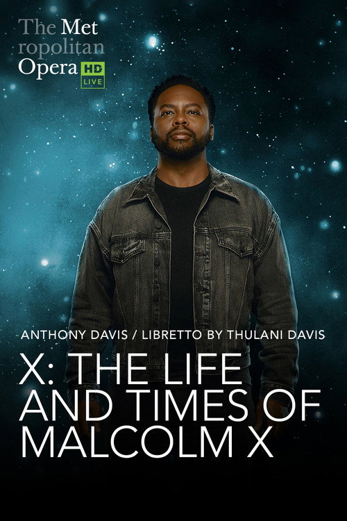 Movie poster for The Metropolitan Opera: The Life and Times of Malcolm X (2023)