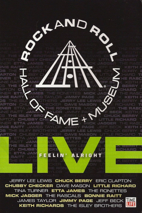 Movie poster for Rock and Roll Hall of Fame Live - Feelin' Alright (2009)