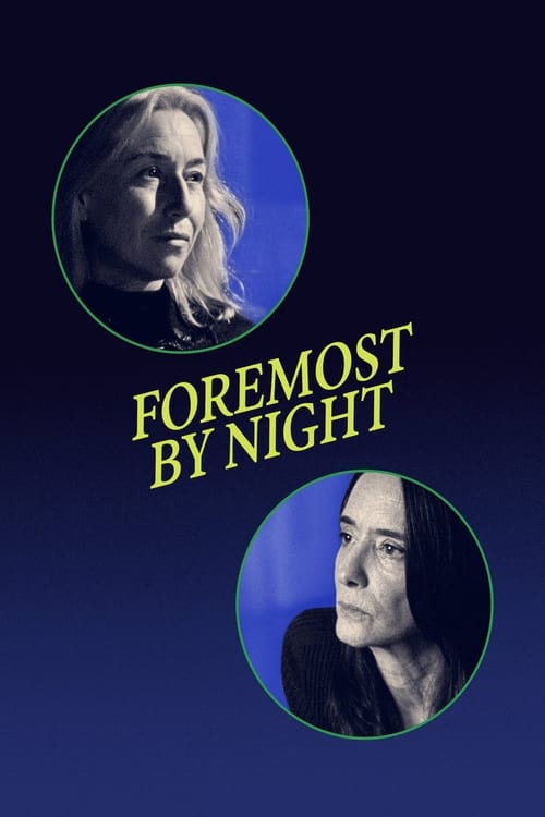 Movie poster for Foremost by Night (2023)