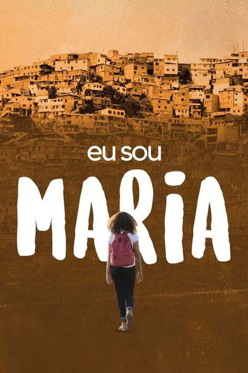 Movie poster for Eu Sou Maria (2023)