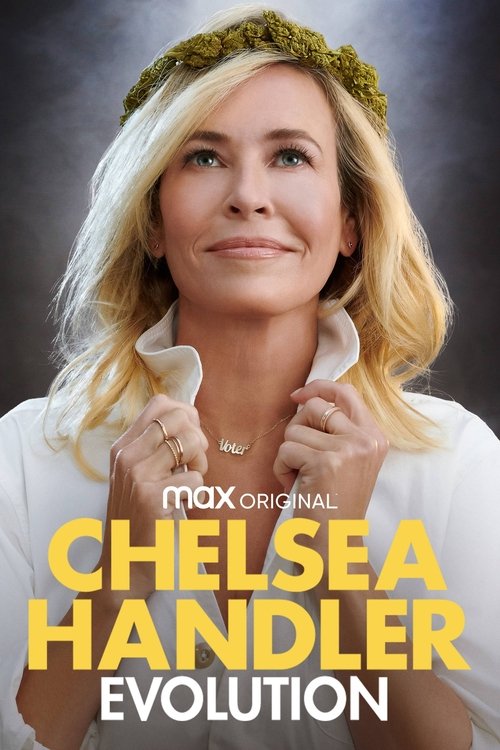 Movie poster for Chelsea Handler: Evolution (2020)