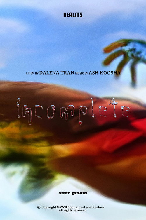 Movie poster for Incomplete (2021)