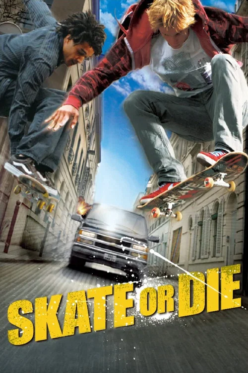 Movie poster for Skate Or Die (2008)