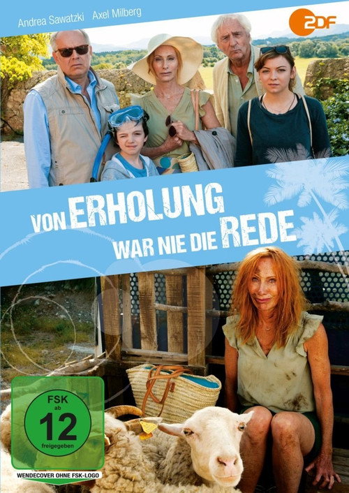 Movie poster for Von Erholung war nie die Rede (2017)