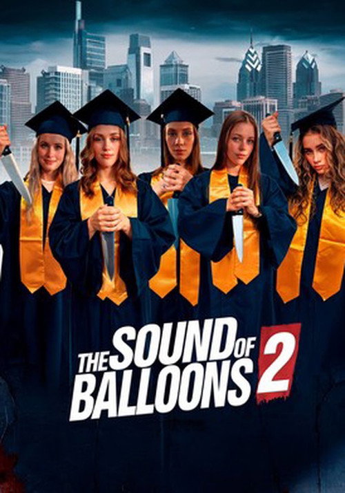 Movie poster for The Sound of Balloons 2 (2025)