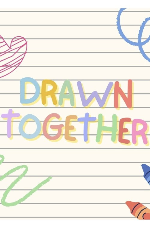 Movie poster for Drawn Together (2025)