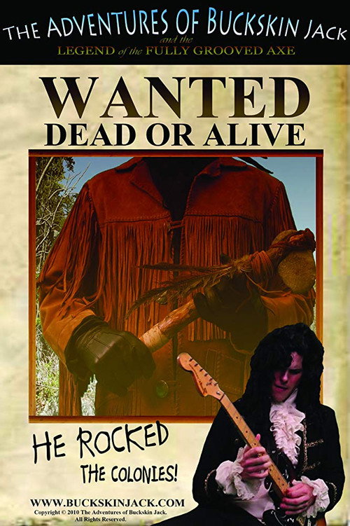 Movie poster for The Adventures of Buckskin Jack and the Legend of the Fully Grooved Axe (2011)