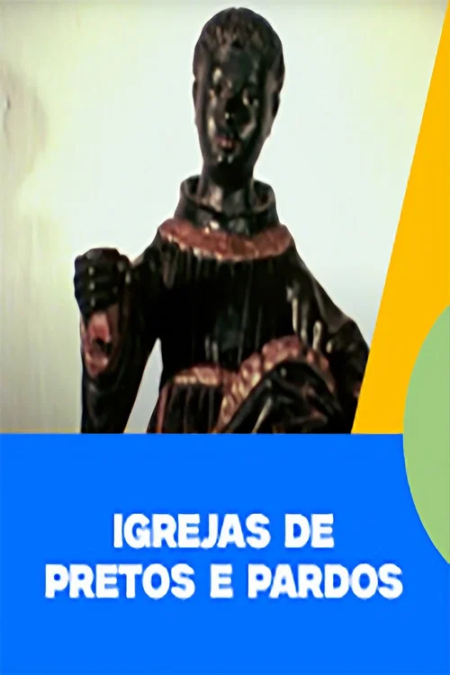 Movie poster for Igreja de Pretos e Pardos (1976)