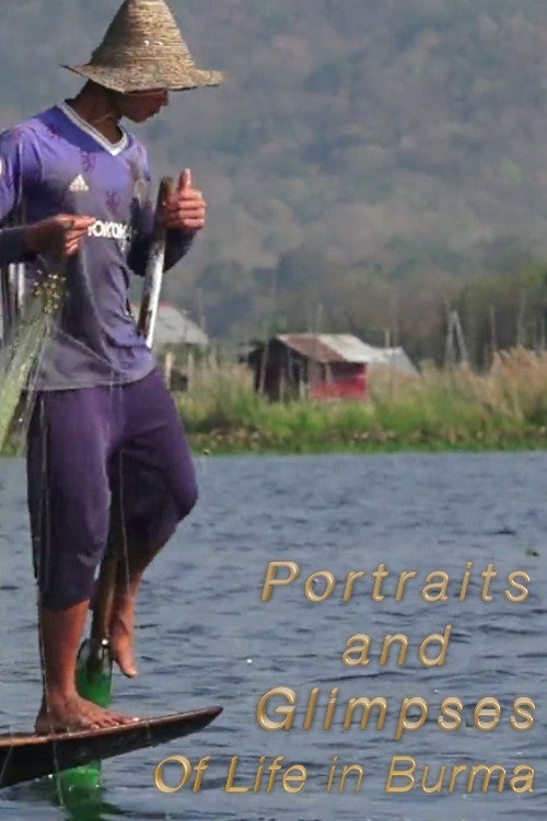 Movie poster for Portraits and Glimpses of Life in Burma (2019)