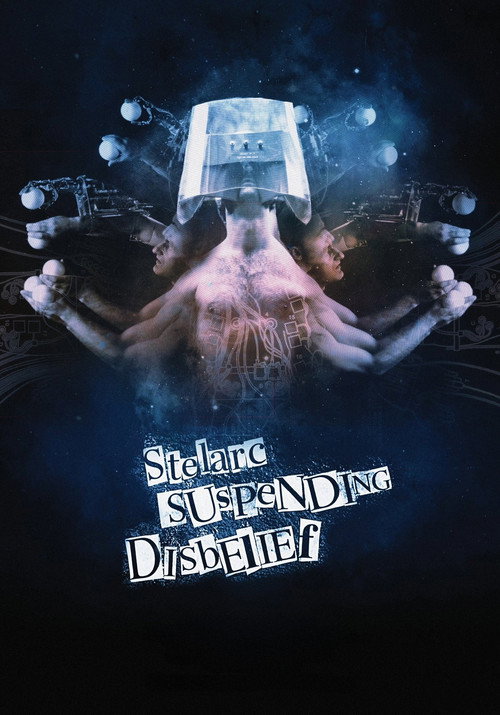 Movie poster for Stelarc - Suspending Disbelief (2025)