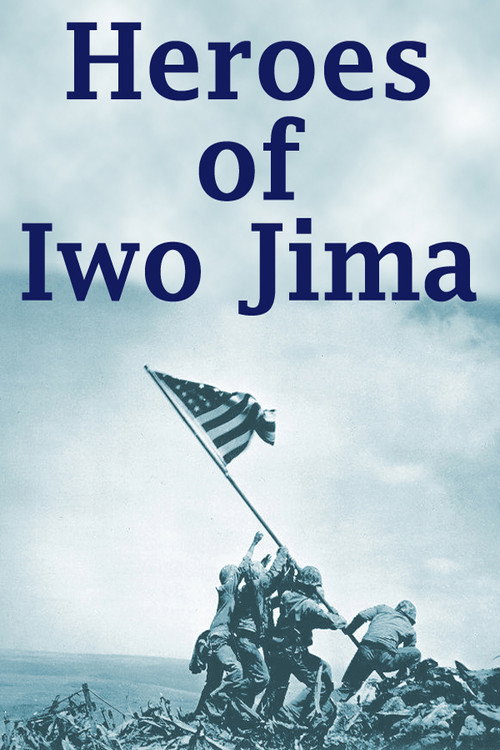 Movie poster for Heroes of Iwo Jima (2001)