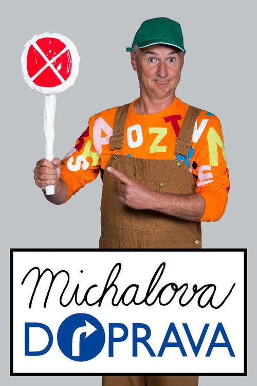 Series poster for Michalova doprava (2016)
