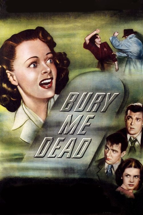 Movie poster for Bury Me Dead (1947)
