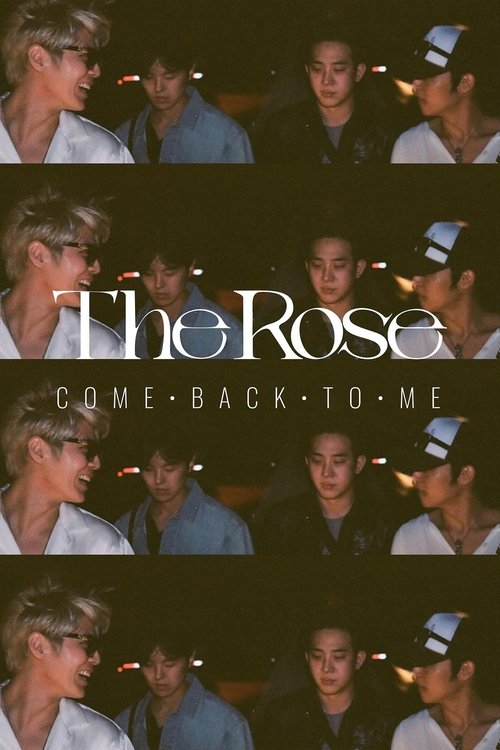 Movie poster for The Rose: Come Back to Me (2026)