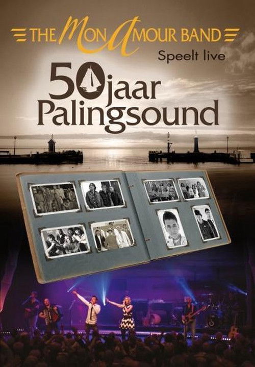 Mon Amour Band - 50 Jaar Palingsound poster