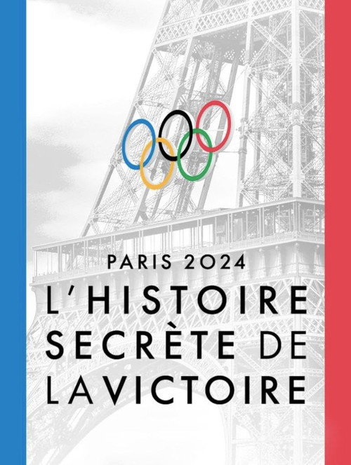 Movie poster for Paris 2024, l'histoire secrète de la victoire (2024)