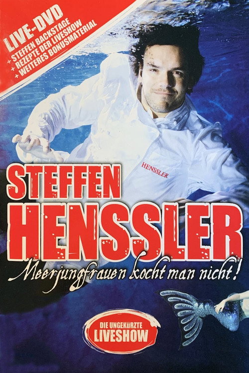 Movie poster for Steffen Henssler - Meerjungfrauen kocht man nicht! (2013)
