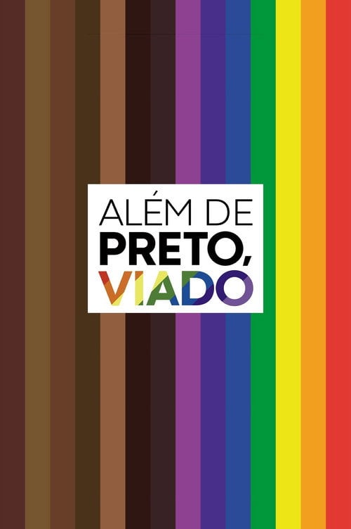 Movie poster for Além de Preto, Viado (2017)
