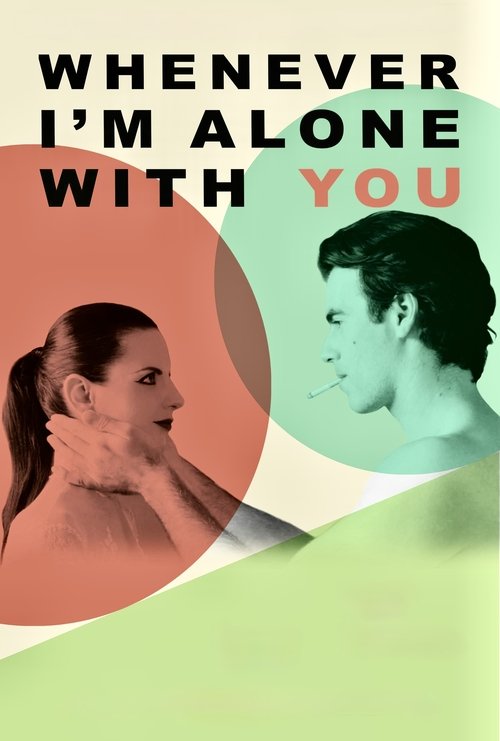 Movie poster for Whenever I'm Alone with You (2023)