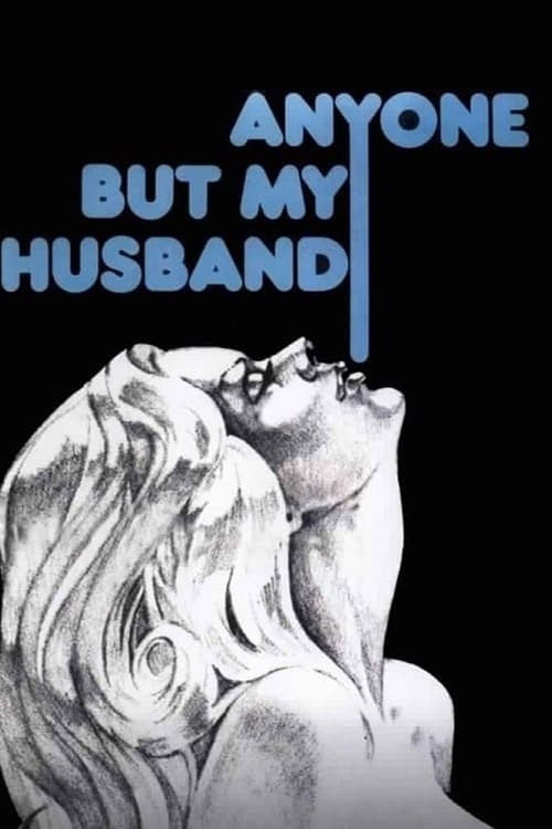 Movie poster for Anyone But My Husband (1975)