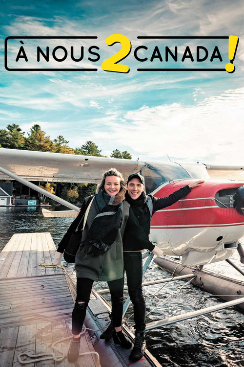 À nous 2 Canada poster