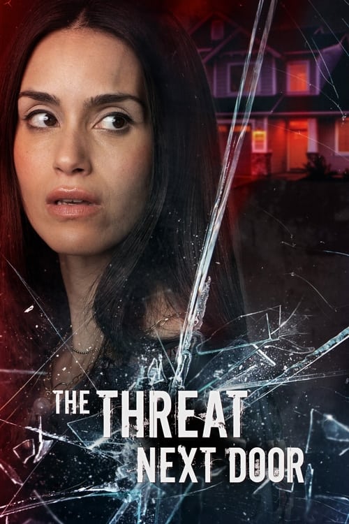 Movie poster for The Threat Next Door (2023)
