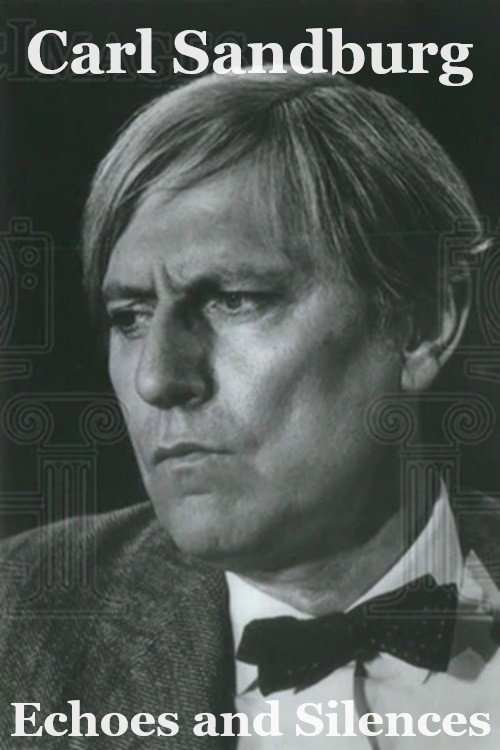 Movie poster for Carl Sandburg: Echoes and Silences (1982)