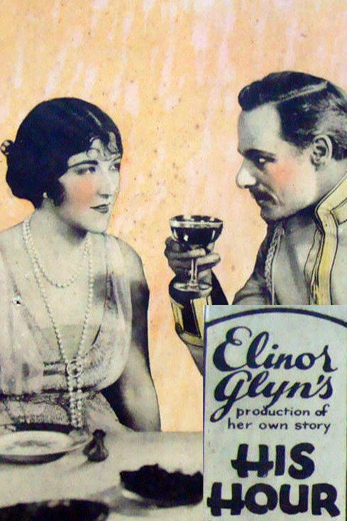 Movie poster for His Hour (1924)
