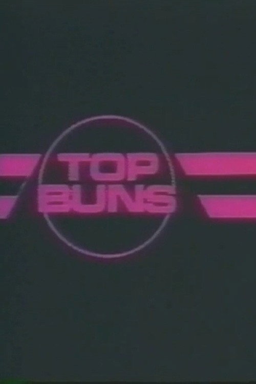 Movie poster for Top Buns (1986)