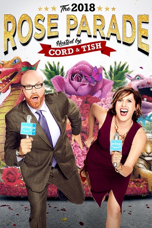 Movie poster for The 2018 Rose Parade Hosted by Cord & Tish (2018)