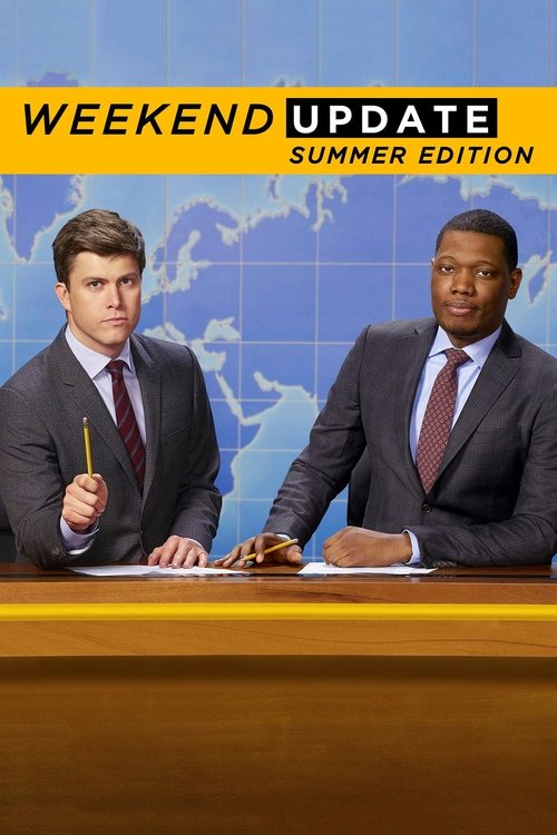 Saturday Night Live: Weekend Update Summer Edition poster