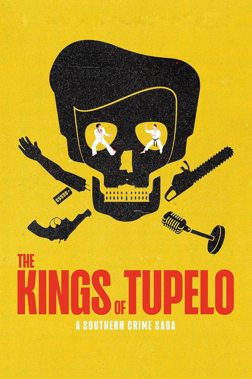 The Kings of Tupelo: A Southern Crime Saga poster