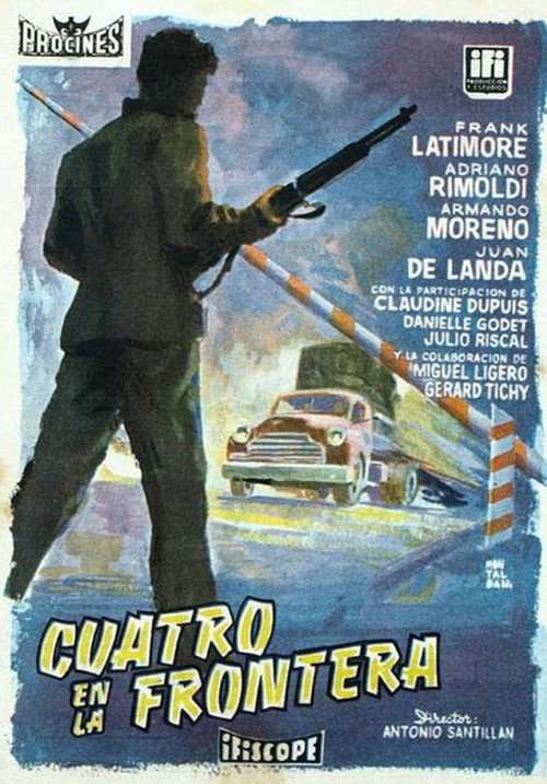 Movie poster for Cuatro en la frontera (1958)